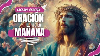 oración de la mañana - Oración para Iluminar el día