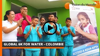 Global 6K for Water EDF - Colombie