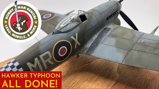 Plastic Scale Model Build - Hasegawa Hawker Typhoon 1/48 - Part 6, Oil Rendering Part 2, ALL DONE!