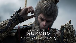 LIVE PC Black Myth: Wukong 黑神話: 悟空 (Pt.10)