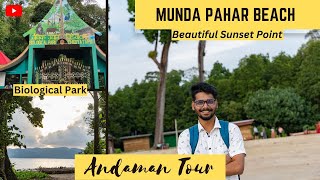 Come Explore With Me: Munda Pahar Beach, Sunset Point, And The Biological Park In Andaman Ep.13