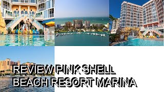 Review Pink Shell Beach Resort  Marina