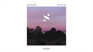 Angus James - Set Me Free