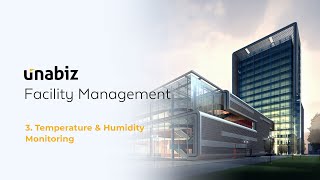 Temperature and Humidity Monitoring - Facility Management Solutions by UnaBiz