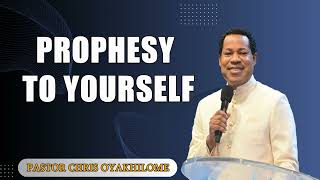 PROPHESY TO YOURSELF   PASTOR CHRIS OYAKHILOME DSc, DD. #pastorchristeaching #faith #prophecy #blw