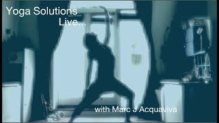 Yoga Solutions Live with Marc J Acquaviva - Scaravelli inspired