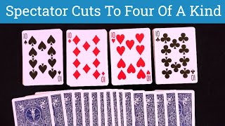 Spectator Cuts to Four of a Kind ! Easy Card Trick And Tutorial