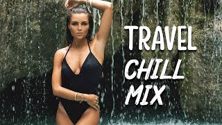 2023 4K Summer Chill Out Music Mix - Travel Music