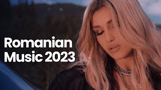 Romanian Music 2023 🎵 Best Romanian Songs 2023 (Romanian Hits 2023)