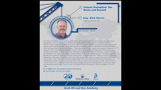 Cement Evaluation: The Basics and Beyond, Engineer/ Kirk Harris, Lecture 02/04