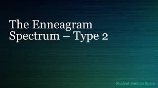 The Enneagram Spectrum – Type 2