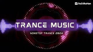 NONSTOP EDM TRANCE [DROP MIX] 2024 • PARTY MUSIC • DJ TRANCE • EDM MIX • TRANCE MUSIC 🎵🎶