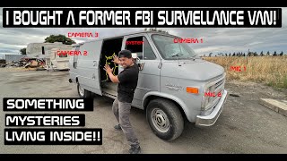 I Bought a Former FBI SURVEILLANCE VAN! Got to get rid of it after what I found living inside!