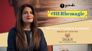 Her be Magic | Priyanka Khurana | Head of Centre, Indus ELC