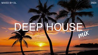 Deep House Mix 2024 Vol.150 | Mixed By DL Music