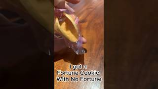 Fortune Cookie With No Fortune?! 😱 #fortunecookies #unfortunate #funny #badluck #goodluck #viral