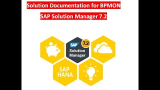 Solution Documentation for BPMON - SAP Solution Manager 7.2