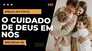 ✅A FELICIDADE DE SERMOS CUIDADOS POR DEUS | BÍBLIA EMFOCO - BÍBLIA SAGRADA