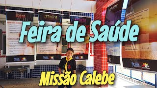 FEIRA DE SAÚDE!!FAMILIA FELIZ-CALEBE.{JEAN FELIPE}