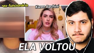 a EX-FUNCIONÁRIA de Karen Bachini VOLTOU! (aproveitou do hype Virgínia/wepink)