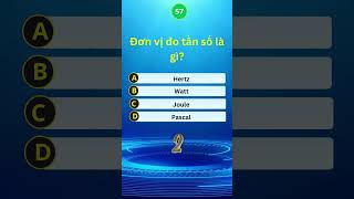 Trắc nghiệm kiến thức nhanh #57 #kienthuc #quiz