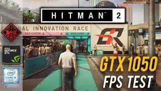 Hitman 2 (2018)  FPS test | HP Omen 15 | i5 7300HQ GTX 1050