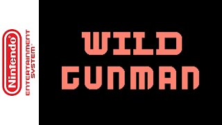 [NES] Wild Gunman (1984) 100 Round Longplay