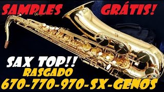 SAX RASGADO 2020-GRÁTIS [CHINA TECLAS] SAMPLES YAMAHA-SAMPLES PSRS S670 GRÁTIS-770,970 SX,GENOS