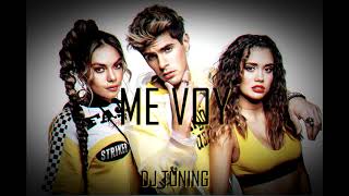 ME VOY - (REMIX)- DJ TUNING