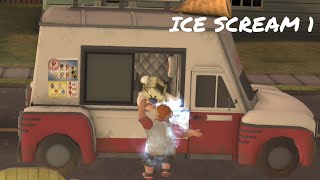 Ice Scream 1: Normal Mode Full Gameplay Ice Cream