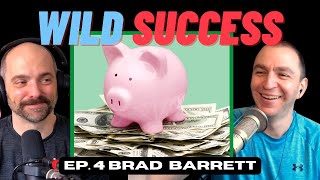 Master Your Finances like Brad Barrett of ChooseFI - Ep4