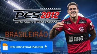 DOWNLOAD PES 2012 ATUALIZADO 2024 COM BRASILEIRÃO (VERSÃO MAIS ATUALIZADA DO PES 2012)