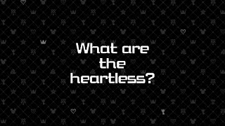 What are the heartless?