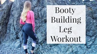 Booty Building Leg Workout | Grow Your Glutes and Legs