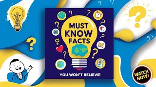 Common Facts That Everyone Should Know | Fun and Fascinating Common Knowledge