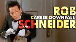 Rob Schneider's Career Downfall