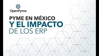 Cuál es el impacto de los sistemas ERP en las empresas