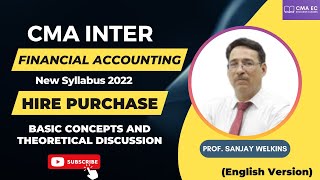 Basic Concepts of Hire Purchase (In English) | CMA Inter Financial Accounting | New Syllabus 2022