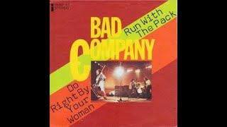 BAD Company - Run With The Pack