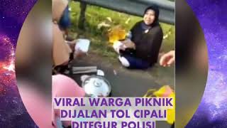 VIRAL DI INSTAGRAM VIDEO WARGA PIKNIK DI PINGGIR JALAN TOL CIPALI DITEGUR POLISI? & DISERBU NETIZEN?