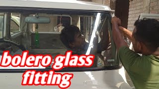 bolero glass fitting#ASHADULAUTOSERVICE