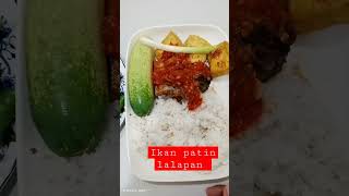 #makan patin balado lalapan asik bet#