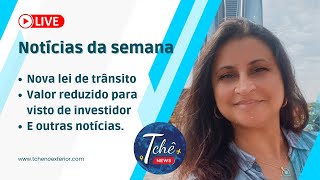 Tchê News 7/Jul - Novas leis em Dubai e outras notícias.