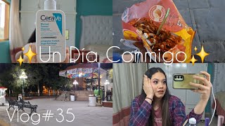 Vlog#35 Un Día Conmigo 🥰| Rutina de Skincare 🧖🏻‍♀️| les muestro un poco de mi Pueblo *Salinas SLP* 💕