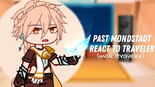 Past Mondstadt react to Traveler( male traveler) / Genshin Impact / Gacha Club / shiorianne