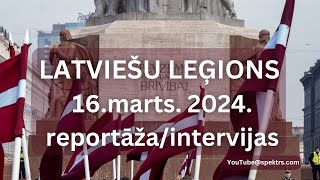 LATVIEŠU LEĢIONS 2024 reportāža/ intervijas