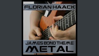 James Bond Theme (From "James Bond") (Metal Version)