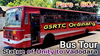 Statue of Unity to Vadodara by Bus | GSRTC Ordinary Bus Tour Vlog | स्टैच्यू ऑफ यूनिटी कैसे पहुँचे