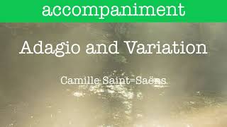 accompaniment/Adagio and Variation/Camille Saint-Saëns