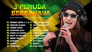 SALLSA BINTAN & 3 PEMUDA BERBAHAYA | MENCARI ALASAN, MAWAR HITAM | LIVE REGGAE SKA FULL ALBUM 2024